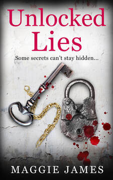 Unlocked Lies - Maggie James