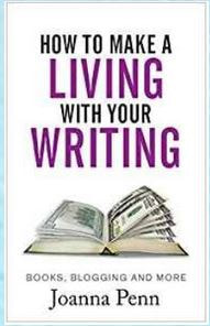 How to make a living with your writing by Joanna Penn
